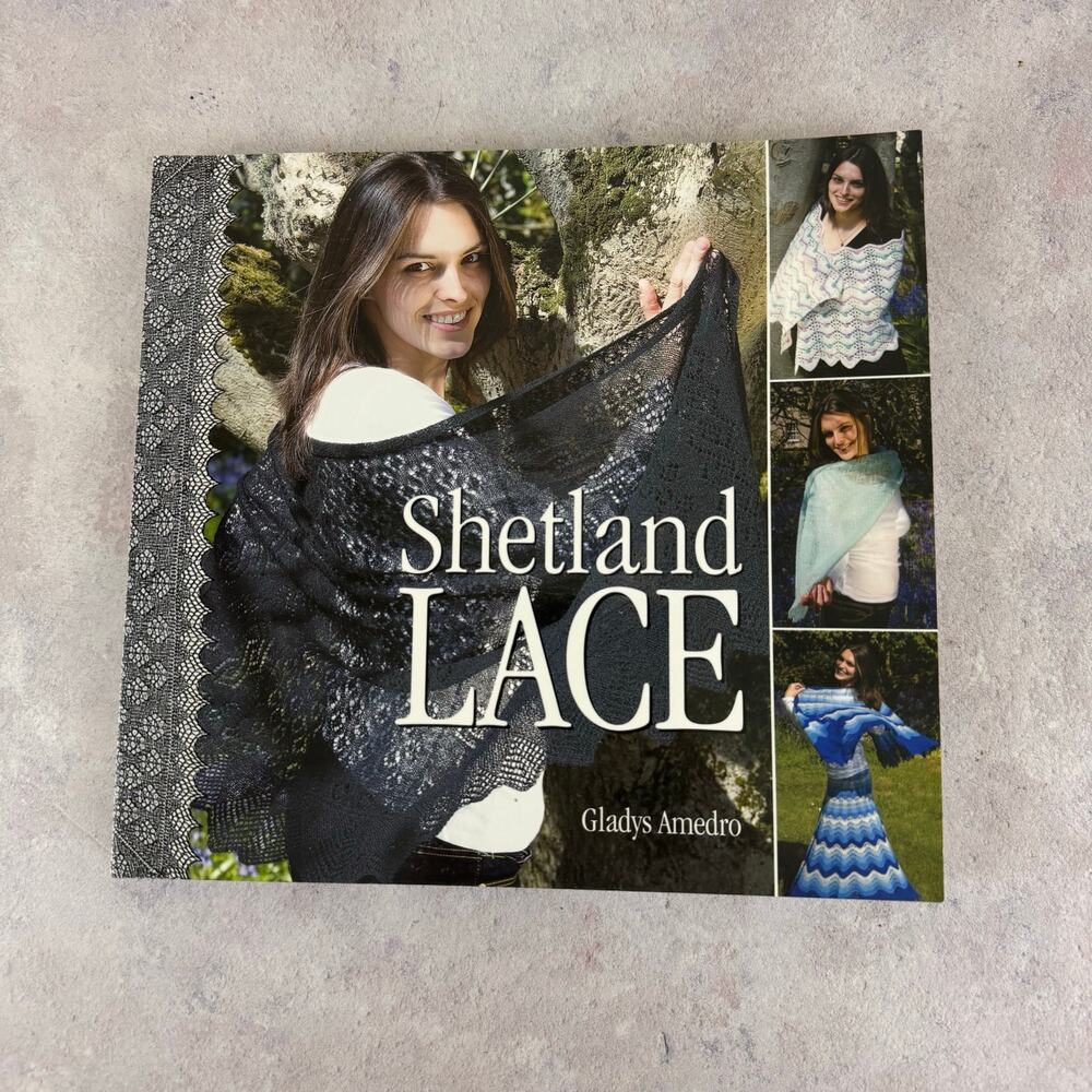 Shetland Lace Paperback Book Gladys Amedro Published by The Shetland Times UK